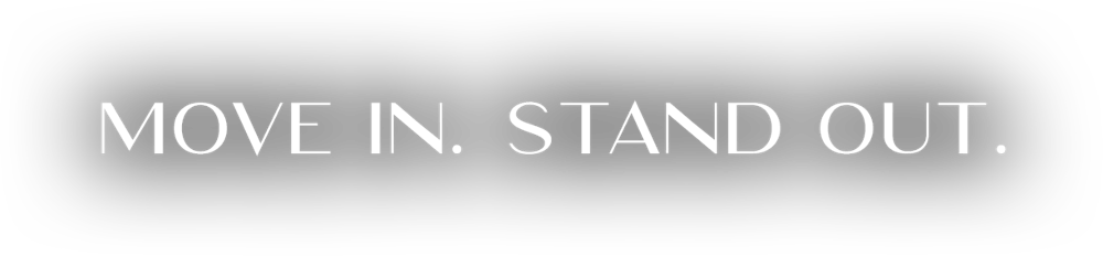 MOVE IN. STAND OUT__Microsite